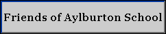 Friends of Aylburton School
